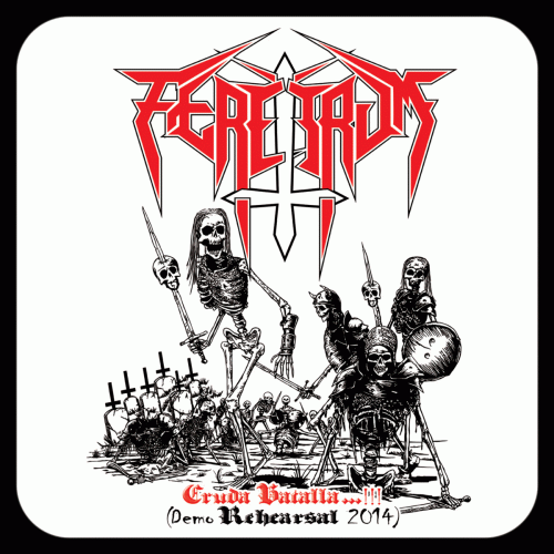 Feretrum (PER) : Cruda Batalla...!!! (Demo Rehearsal 2014)